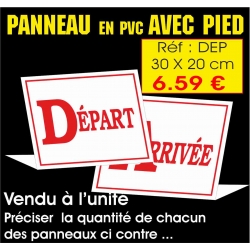 Réf. ADEP - Panneau DEPART - ARRIVEE AVEC PIED (30 x 20 cm)